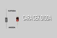 Cara cek dioda