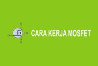 cara kerja mosfet