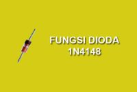 Fungsi dioda 1N4148